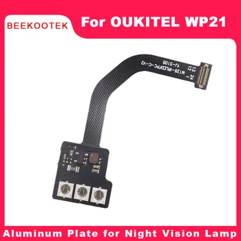 Nou, Original, Oukitel WP21 viziune de noapte Placă de Aluminiu Lampa Cablu Flex FPC Înlocuire Accesorii Pentru Oukitel WP21 Telefon Inteligent